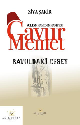 Gavur Memet Bavuldaki Ceset