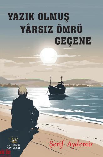 YAZIK OLMUŞ YÂRSIZ ÖMRÜ GEÇENE